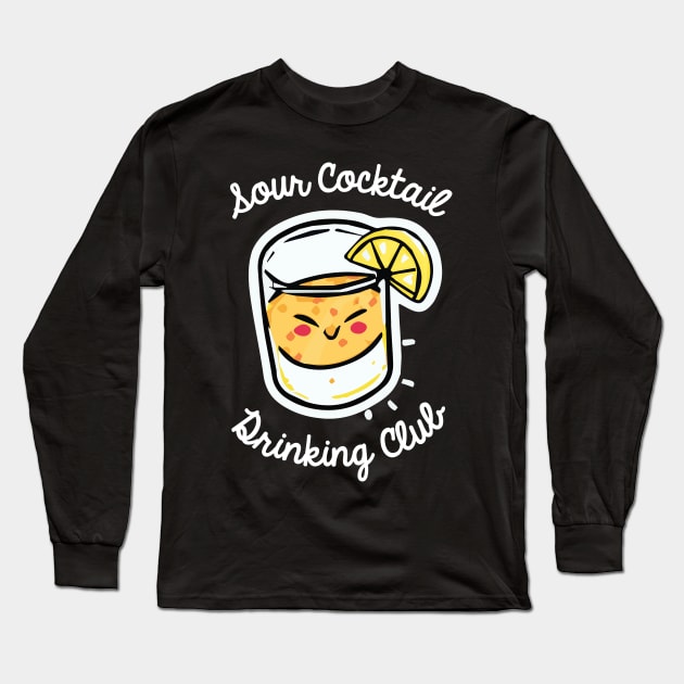 Sour Cocktail Drinking Club Sour Retro Cocktails Long Sleeve T-Shirt by BetterManufaktur